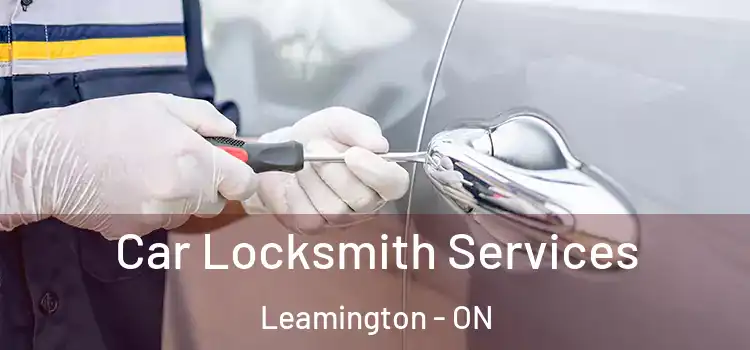  Car Locksmith Services Leamington - ON