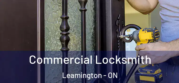 Commercial Locksmith Leamington - ON