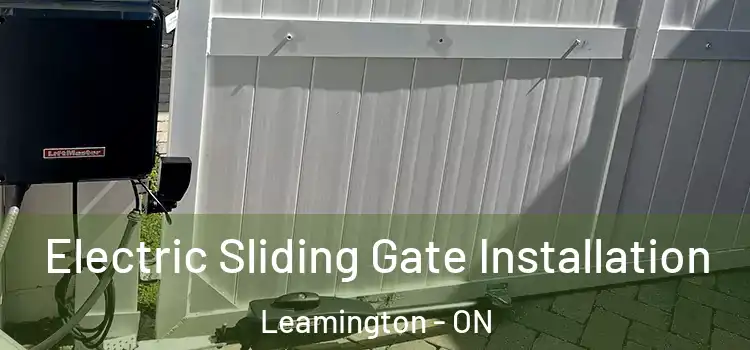 Electric Sliding Gate Installation Leamington - ON