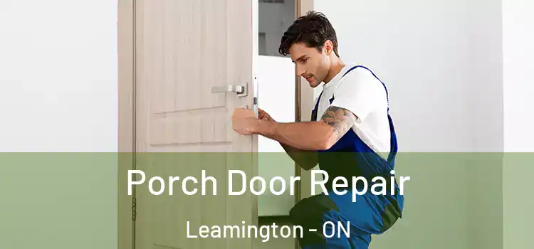  Porch Door Repair Leamington - ON
